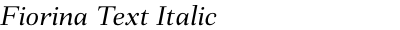Fiorina Text Italic